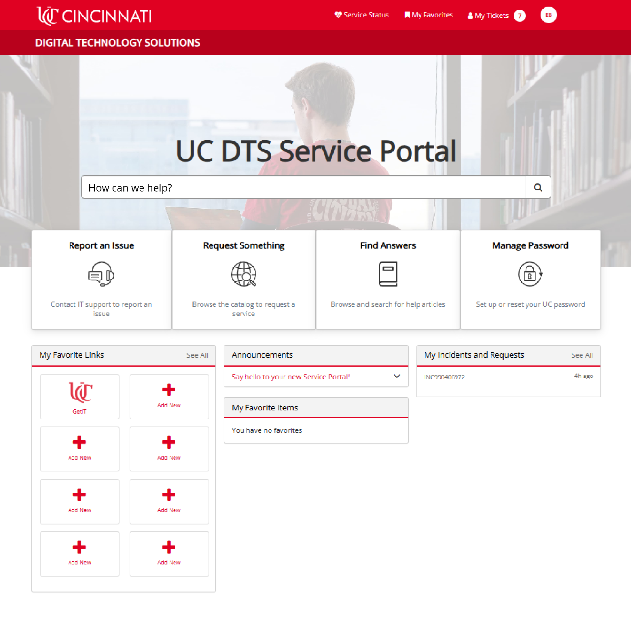 The image shows the top section of the UC DTS Service Portal webpage for the University of Cincinnati's Digital Technology Solutions. The header features the university's logo and a red background with navigation links for "Service Status," "My Favorites," and "My Tickets." Below, the main content area displays a search bar with the text "How can we help?" and the title "UC DTS Service Portal." In the background, there's a blurred image of a person wearing a University of Cincinnati shirt, standing in a library or study area.