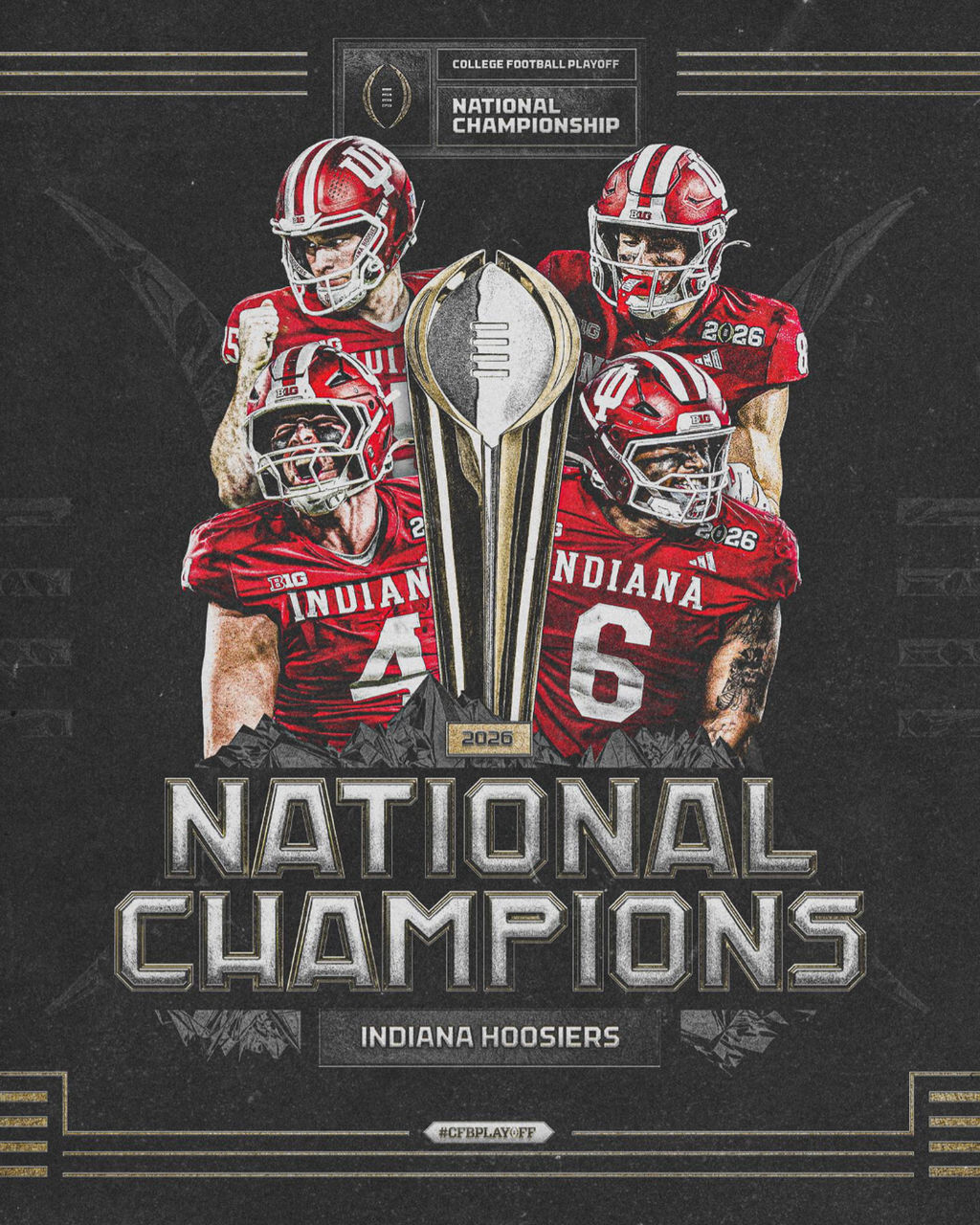 A poster for the College Football Playoff shows four Indiana players around the trophy with the words national champions.