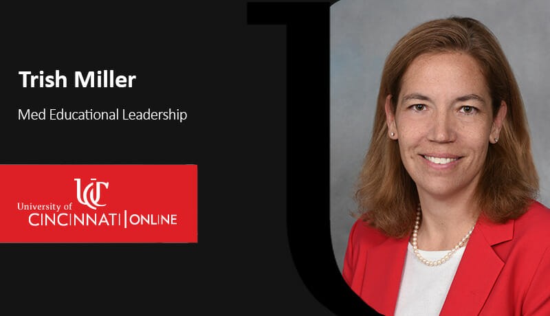 UC Online's Alumni Trish Miller | MEd Educational Leadership