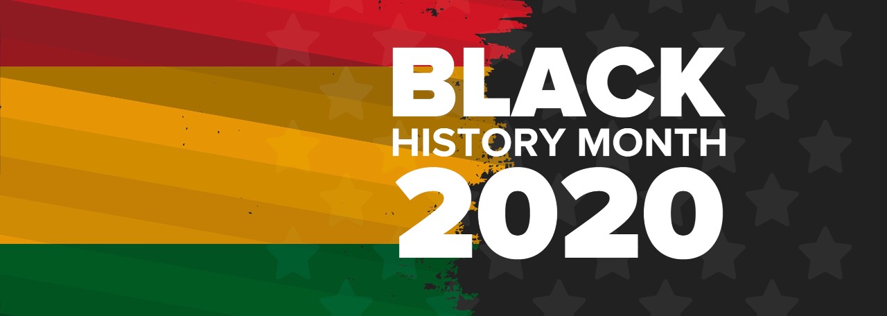 Banner with red, yellow and green colors of African flag against back and words in front saying, "Black History Month 2020."