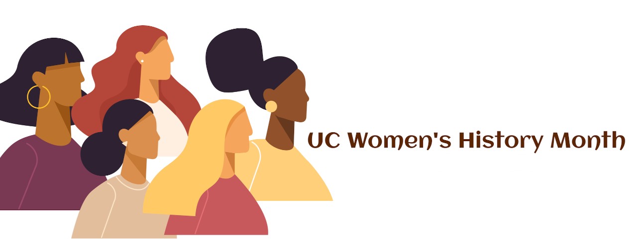 Silhouettes of diverse women with words stating, "UC Women's History Month."